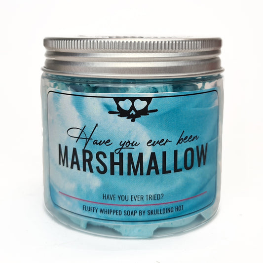 Have you ever been Marshmallow - Whipped soap