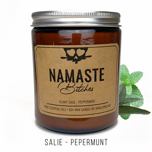 Namaste bitches - natural scented candle